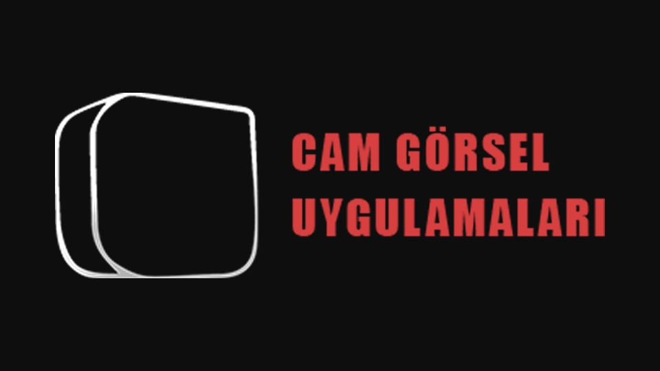 Cam Görsel Uygulamaları